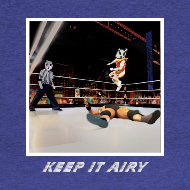 Keep it Airy: Wrestling Tee by Keep it Airy
